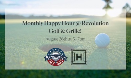 Monthly Happy Hour @ Revolution Golf & Grille Cover Image