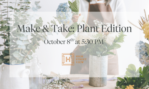 Make & Take: Plant Edition